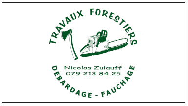 Entreprise Forestière Nicolas Zulauff - Coupe de bois - Cablage - Genie Forestier - Fauchage - Bois de Feu